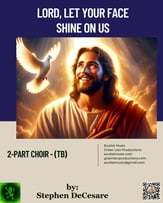 Lord, Let Your Face Shine On Us TB choral sheet music cover